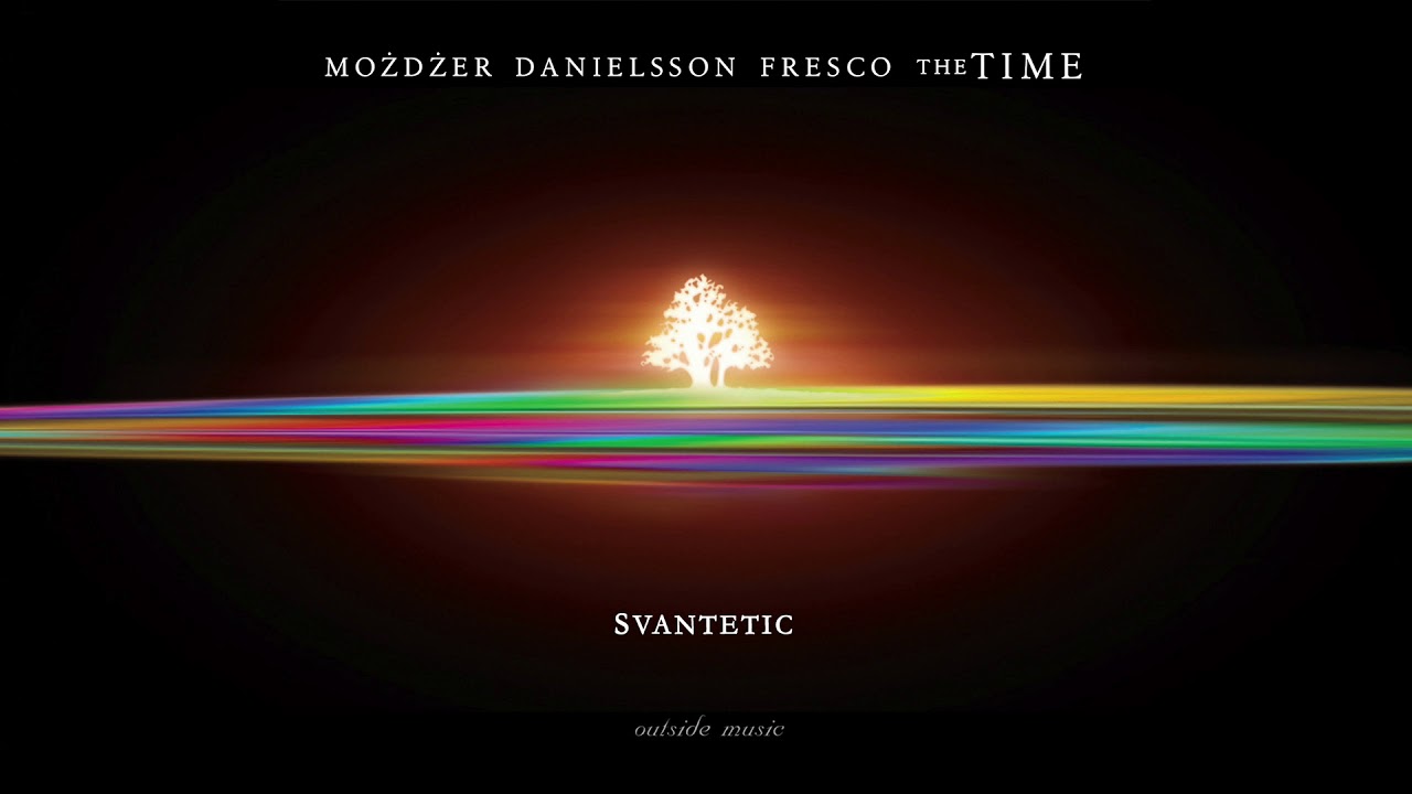 Watch Możdżer Danielsson Fresco - Svantetic on YouTube Watch Możdżer Danielsson Fresco - Svantetic on YouTube