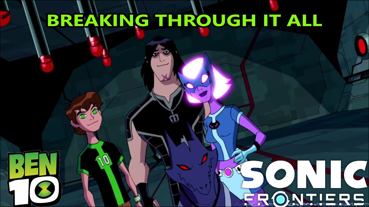 Ben 10 Omniverse | Sonic Frontiers Goes With Everything 