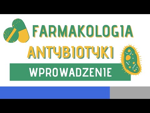 Antybiotyki - wprowadzenie