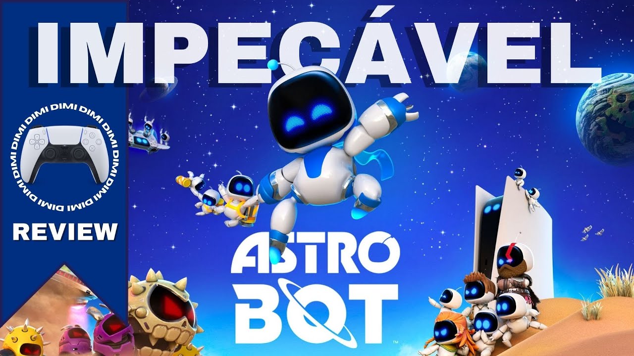 Astro Bot é PEAK PLAYSTATION??? - DIMIREVIEW