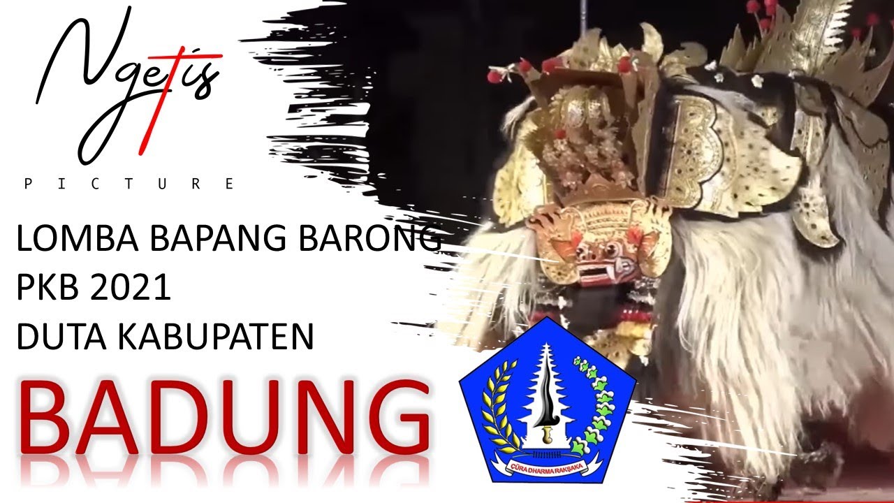 BAPANG BARONG DUTA KABUPATEN BADUNG | PKB 2021