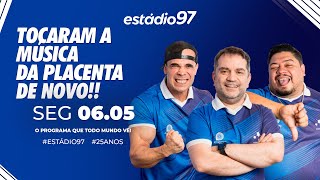 ESTÁDIO 97 - 06/05/24 - AO VIVO