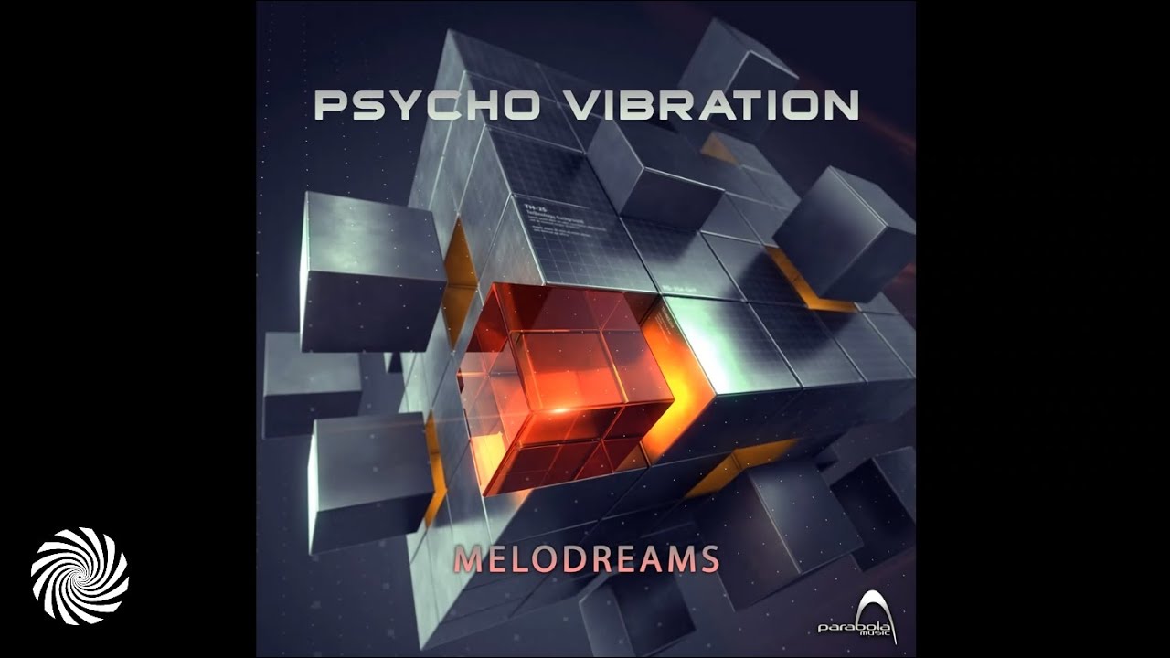 Watch Psycho Vibration - Melodreams on YouTube Watch Psycho Vibration - Melodreams on YouTube