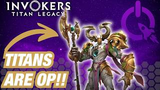 FULL Deep Dive on Titans and how to build them! Invokers: Titan Legacy