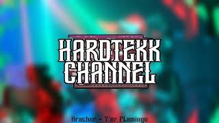 Kracher - 7ér Flamingo | HARDTEKK CHANNEL