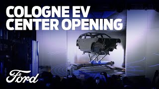 Ford’s Cologne Electric Vehicle Center Grand Opening Colley Ford Auto Center