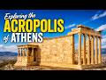 Exploring the Acropolis of Athens | Inside Ancient Greece’s Most Famous Landmark