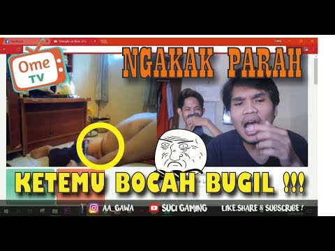 KETEMU BOCAH BUGIL DI OME TV !!! NGAKAK ABIS , feat Dicky
