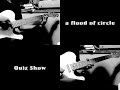 a flood of circle 「Quiz Show」 ギター演奏