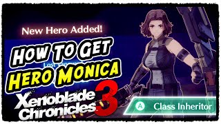 How to Get Hero Monica in Xenoblade Chronicles 3 Monica Hero Quest Vandham's Heir