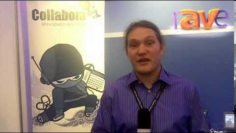 ISE 2013: Collabora Develops Open Source Software