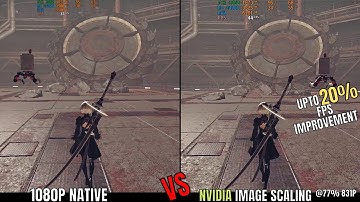 Nvidia Image Scaling (NIS) @77% vs 1080p Native | NieR Automata | GTX 1060 | Ryzen 5 2400G