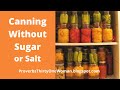 Canning Without Sugar or Salt