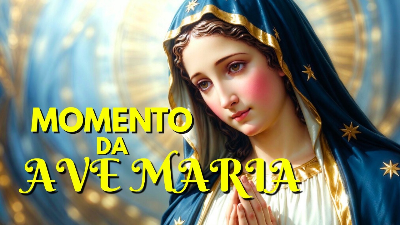 ORAÇÃO DO DIA | Ave Maria do Dia: proteção, paz e livramento para HOJE