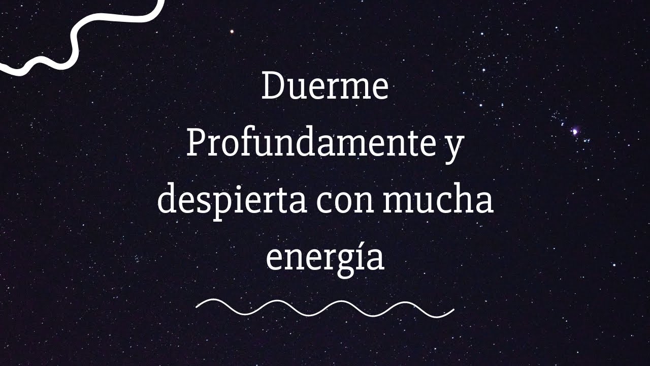 Relajarse Música Para Dormir Calmar La mente Y Despertar Con Energía Y ...