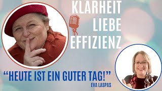 Klarheit, Liebe und Effizienz