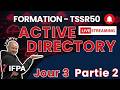 TSSR50 Active Directory Jour3-Partie2