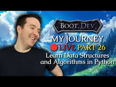 Learn Data Structures and Algorithms in Python - My Journey Through Boot.dev 🔴 LIVE PART 26