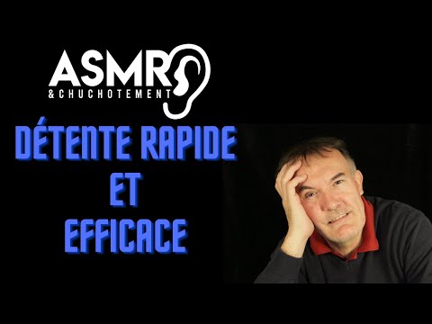 Détente rapide et efficace - ASMR