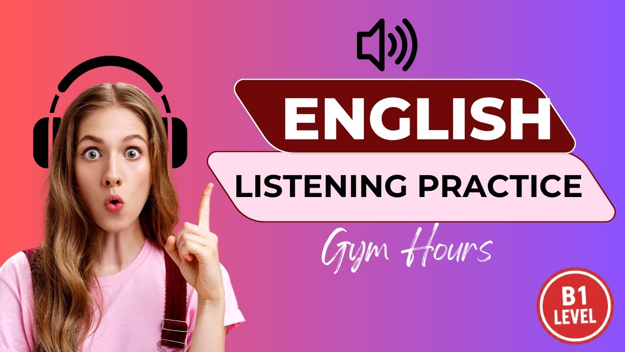 Practice Listening to American English: At the Gym (B1 Level) 