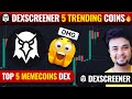 Top 5 Trending Crypto Projects on DEXScreener | 2025 ke Best Altcoins | Top Dex Coins | Dex Trending