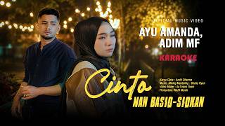 Cinto Nan Basio Siokan | KARAOKE | Ayu Amanda, Ft Adim MF