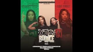 Khanyisa & Lady Steezy - Mexican Bounce ( feat. LeeMckrazy,  Tshepo keyz, Marcus MC, Rivalz)