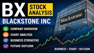 BX Stock Analysis | Blackstone Inc Stock Overview, Business, Chart Analysis & Future Outlook
