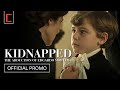 KIDNAPPED: THE ABDUCTION OF EDGARDO MORTARA | Official :30 Cutdown | In Theaters May 24