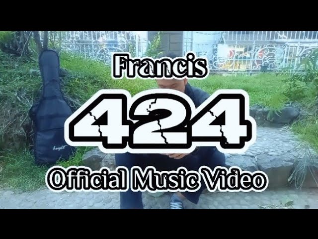 YouTubeでFrancis - 424 (MV)を視聴 YouTubeでFrancis - 424 (MV)を視聴