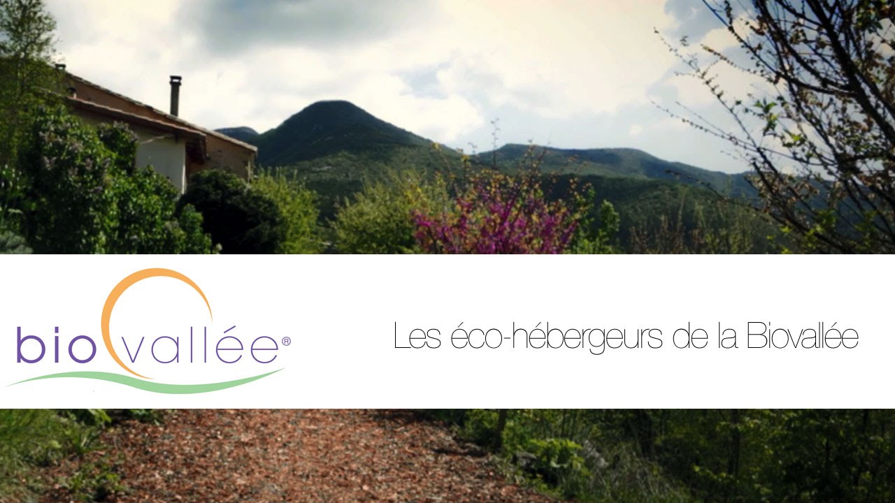 Les éco-hébergeurs de la Biovallée: un réseau pour le tourisme vert