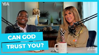 Can God Trust YOU...With What You're PRAYING For? | RTK Podcast Ep #405