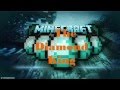 Minecraft Song -The Diamond King