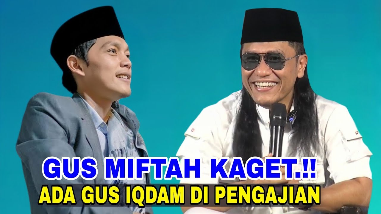 GUS MIFTAH KAGET !! ADA GUS IQDAM DI PENGAJIAN | GUS MIFTAH TERBARU 2025