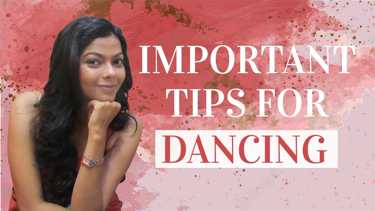 Important Tips For Dancing | Tips | Dancing Amrita J