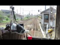 一畑電車大社線　３０００系　川跡→出雲大社前　前面展望