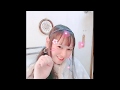 女声女装ゆずはの おやすみ動画「今日の花」伊藤真澄 ショートVer. 魔法少女猫たると より