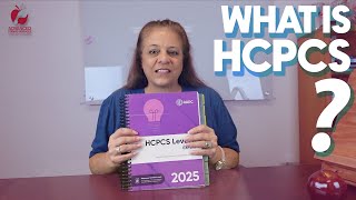 What Is Hcpcs?