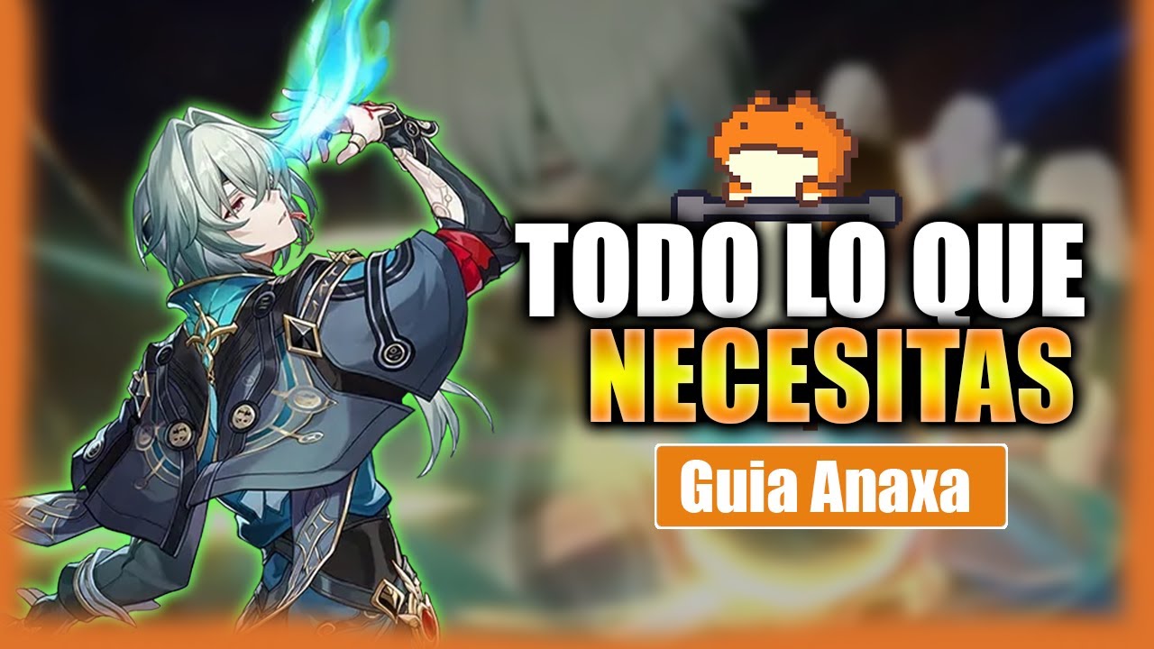 Guía definitiva de Anaxa | Conos, artefactos y equipos ideales | HSR