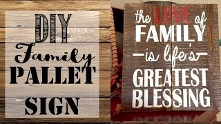 *DIY* Family Pallet Sign