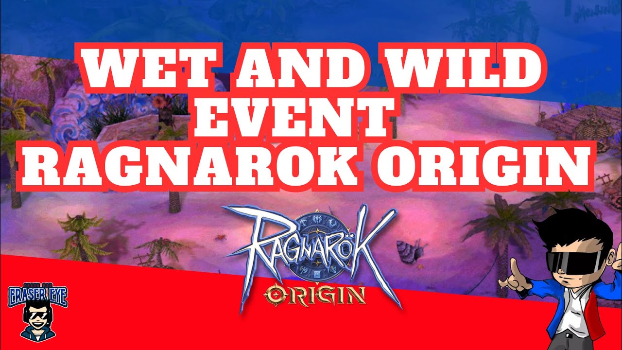 Wet And Wild Event | Ragnarok Origin