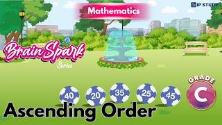 Ascending Order | Maths Class C | Chapter 10 | IP Study