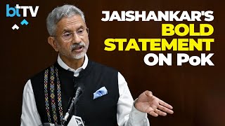 We Will End Pakistan’s Illegal Occupation Of Pakistan-Occupied Kashmir: EAM Jaishankar