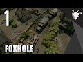 LOGISTIKA JE ŽIVOT! - FOXHOLE CZ/SK - #1