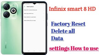 infinix smart 8 hd factory Reset Delete all Data settings || How to use