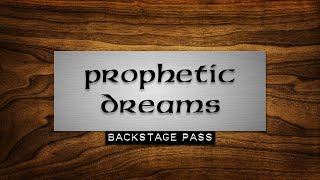 Prophetic Dreams for BackStage Pass - Complete Patch Walkthrough