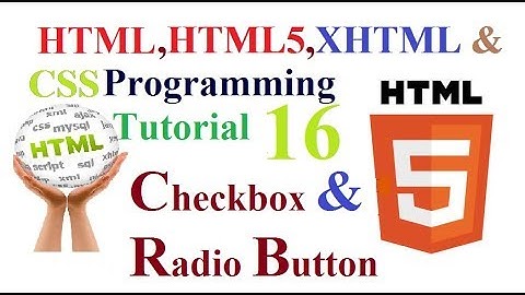HTML HTML5 XHTML & CSS Programming Tutorial -17   Checkbox & Radio button in Xhtml documents