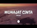 T.R.I.A.D - Munajat Cinta (Lirik)