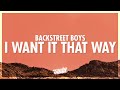 Backstreet Boys - I Want It That Way (Lyrics) (432Hz)