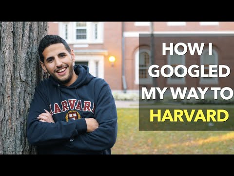 How I Googled My Way To Harvard